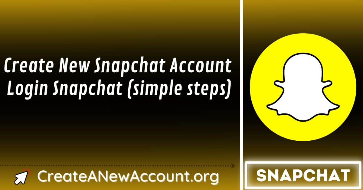 Create New Snapchat Account