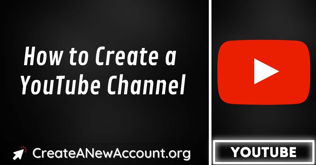 Create a YouTube Channel