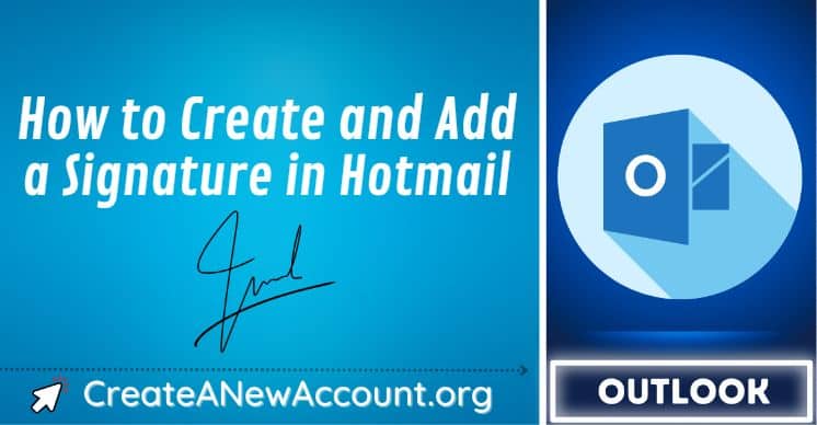create add signature hotmail outlook